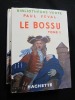 Le Bossu (tomes 1 et 2). Féval Paul