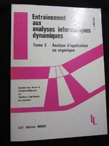 Entraînement aux analyses informatiques dynamiques, tome 3 : Analyse d'application ou organique