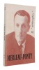 Merleau-Ponty. Robinet André