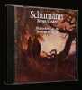 Schumann - Songs/Lieder : Dichterliebe Op. 48 / Liederkreis Op. 24 (CD). Schumann Robert
