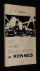Les Heures douloureuses de Rennes, capitale de la province de Bretagne du 2 septembre 1939 au 4 août 1944. Ladam Valentine