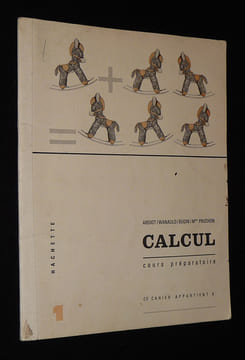 Calcul. Cours préparatoire, cahier 1. Ardiot,Budin,Pruchon,Wanauld