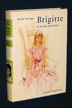 Brigitte et le coeur des jeunes. Bernage Berthe