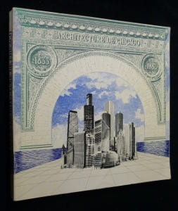 Chicago 150 ans d'architecture 1833-1983. Catalogue de l'exposition organisée par le Musée-Galerie de la Seita et le Paris Art Center. Collectif