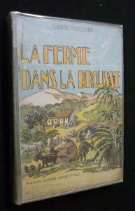 La Ferme dans la Brousse. Bertrand Louis