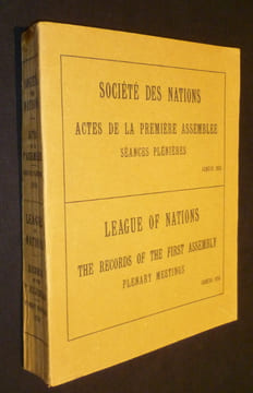 Société des Nations, Actes de la première et deuxième assemblée, séances plénières - League of Nations, The records of the first and second assembly, ...