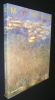 Claude Monet, 1840-1926, une fête pour les yeux. Sagner-Düchting Karin