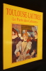 Toulouse-Lautrec et le Paris des cabarets. Lassaigne Jacques