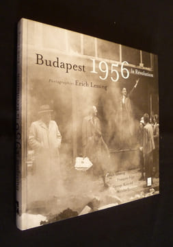Budapest 1956, la Révolution. Bauquet Nicolas,Fetjö François,Konrad György,Lessing Erich