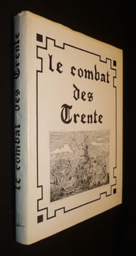 Le combat des Trente. Armorial autour d'une colonne. Monnier Jacques,Pitre-Chevalier