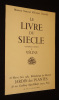 Le Livre du siècle : ouvrages floraux et vélins. Collectif