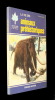 La vie des animaux préhistoriques. Hamilton W. Roger