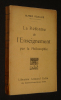 La Réforme de l'enseignement par la Philosophie. Fouillée Alfred