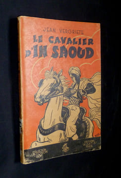 Le cavalier d'In Saoud. Vergriete Jean