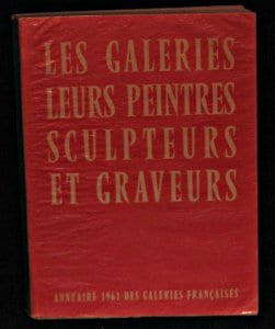 Guide de l'amateur, Les galeries, leurs peintres, sculpteurs et graveurs, annuaire 1961 des Galeries Françaises. Fourny Max