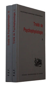 Traité de psychophysiologie (2 volumes)