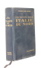 Italie en trois volumes : premier volume, Italie du Nord. Bertarelli L.V.
