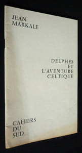 Delphes et l'aventure celtique