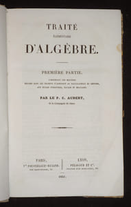 Traité élémentaire d'algèbre, première partie