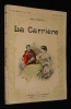 La Carrière. Hermant Abel