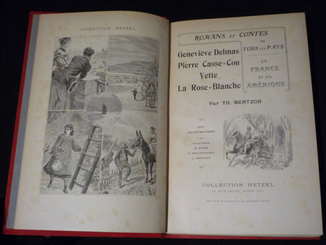 Romans et contes de tous les pays : en France et en Amérique. Geneviève Delmas, Pierre Casse-Cou, Yette, La Rose-Blanche. Bentzon Th.