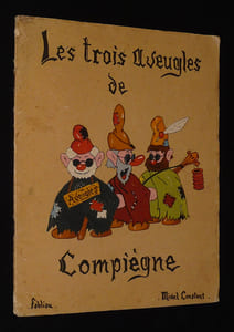 Les Trois Aveugles de Compiègne