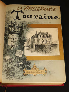 La Vieille France : La Touraine. Robida A.