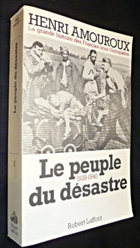 La grande histoire des français sous l'occupation (10 volumes). Amouroux Henri