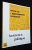Revue de l'enseignement supérieur (n°4) : la science politique. Collectif