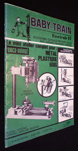 Baby-Train. Fascicule IV (hiver 1973). Accessoires, outillage, peinture, colles, bois, matières premières, voitures