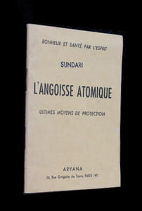 L'angoisse atomique : ultimes moyens de protection