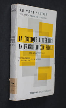 la critique littéraire en France au XIXe siècle (ses conceptions). Collectif,Molho R.
