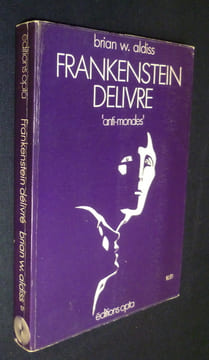 Frankenstein délivré. Aldiss Brian