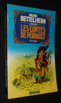 Les Contes de Perrault. Bettelheim Bruno,Perrault Charles