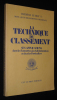 La Technique du classement, ses applications dans les entreprises, les administrations et chez les particuliers. Leroy Thérèse