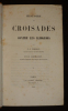 Histoire des Croisades contre les Albigeois (Tome 1). Barrau J.-J.,Darragon B.