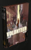 Volunteer (complet en 3 volumes). Springer Beno&icirc;t, Sevestre Muriel