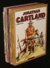 Jonathan Cartland (s&eacute;rie compl&egrave;te en 10 volumes). Harl&eacute; Laurence, Blanc-Dumont Michel