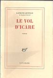 Le Vol d'Icare. Queneau Raymond