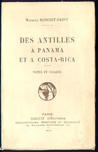 Des Antilles à Panama et à Costa-Rica. Notes et croquis. Rondet-Saint M.