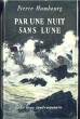 Par une nuit sans lune. Humbourg Pierre