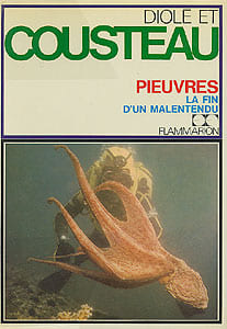 Pieuvres la fin d'un malentendu