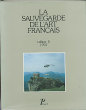 La sauvegarde de l'art français, cahier 5, 1991. Collectif