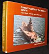 Combat fleets of the world 1978/79. Their Ships, Aircraft, and Armament.. Labayle Couhat Jean