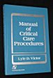 Manual of Critical Care Procedures. Victor Lyle D.