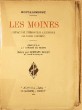 Les Moines (Extraits de l'introduction à l'histoire des moines d'Occident). Montalembert