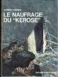 "Le naufrage du ""Kerose""". Perrin Joseph