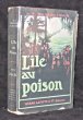 L'île au poison. Quiller-Couch A.T.