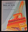 Robert Delaunay. La Tourette F. Gilles de