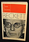 Les critiques de notre temps et Beckett. Collectif,Nores Dominique